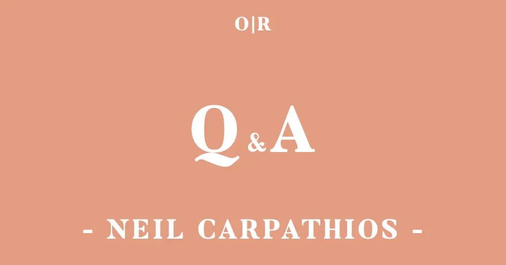 orsons-review_qa_issue3_neil-carpathios.png