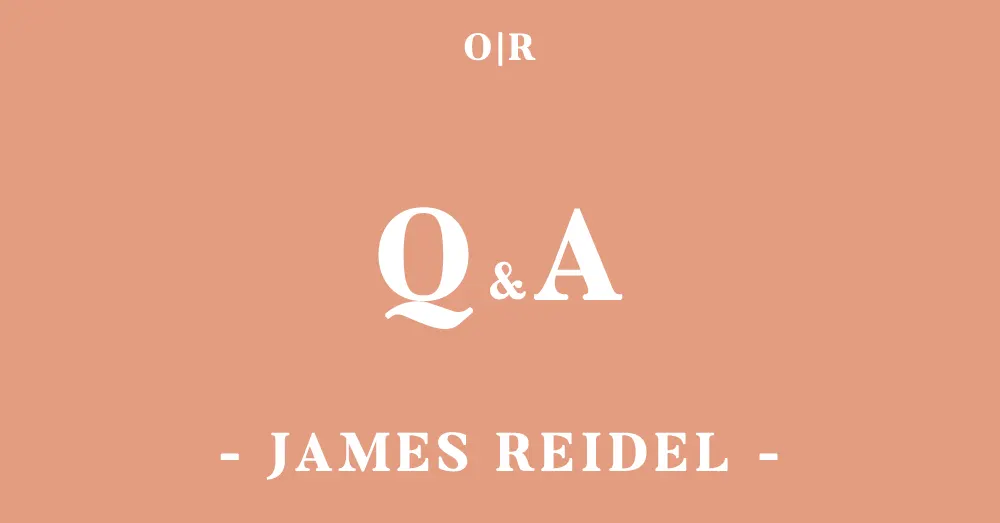 orsons-review_qa_issue3_james-reidel.png