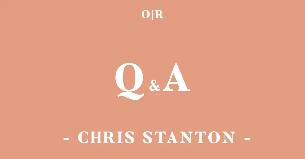 orsons-review_qa_issue3_chris-stanton.png