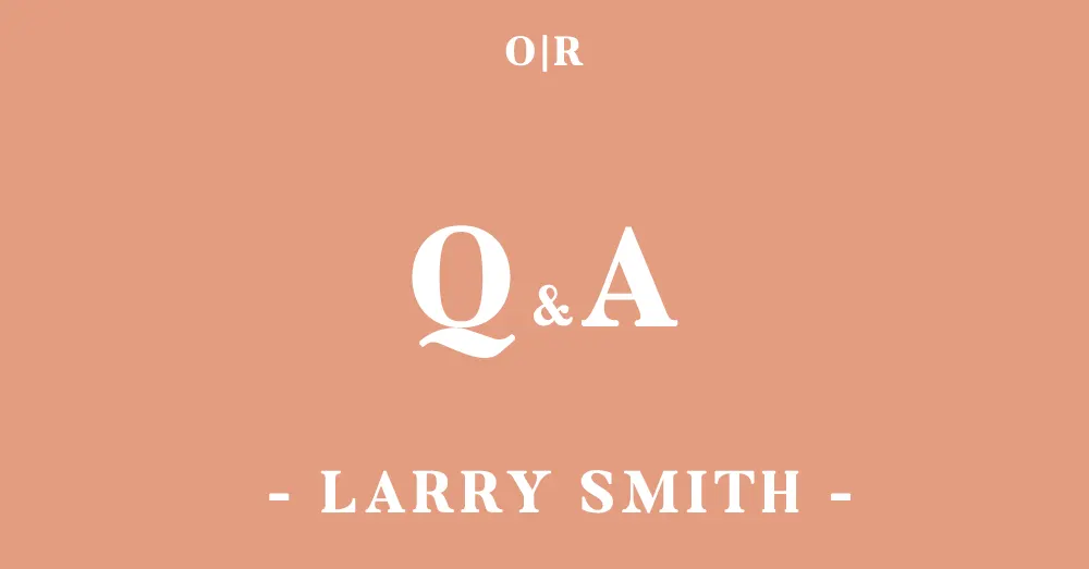 orsons-review_qa_issue3_larry-smith.png