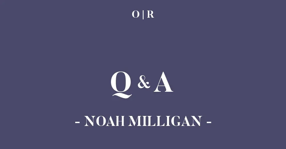 issuetwo_interview_noahmilligan.jpg